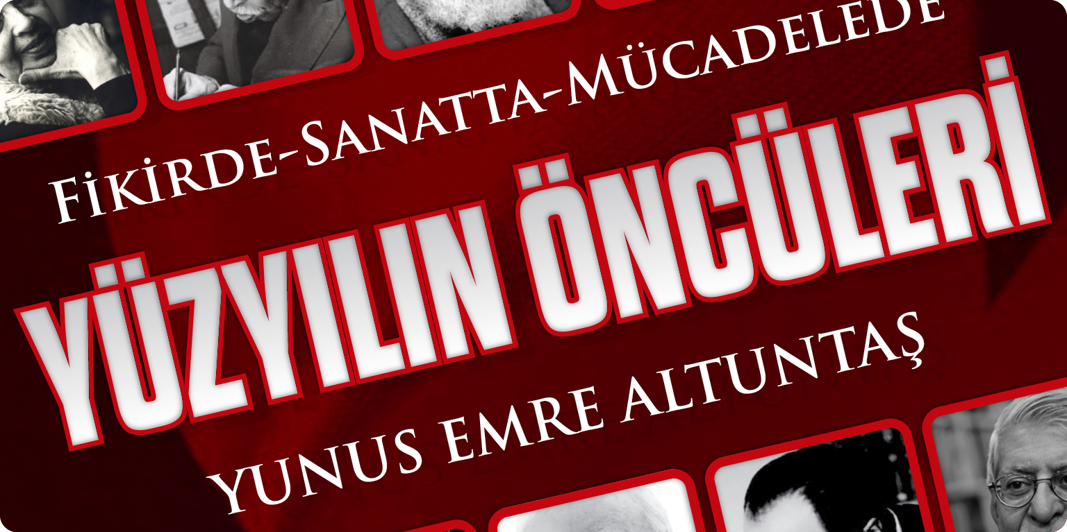 Yüzyılın Öncüleri / Vural Kaya