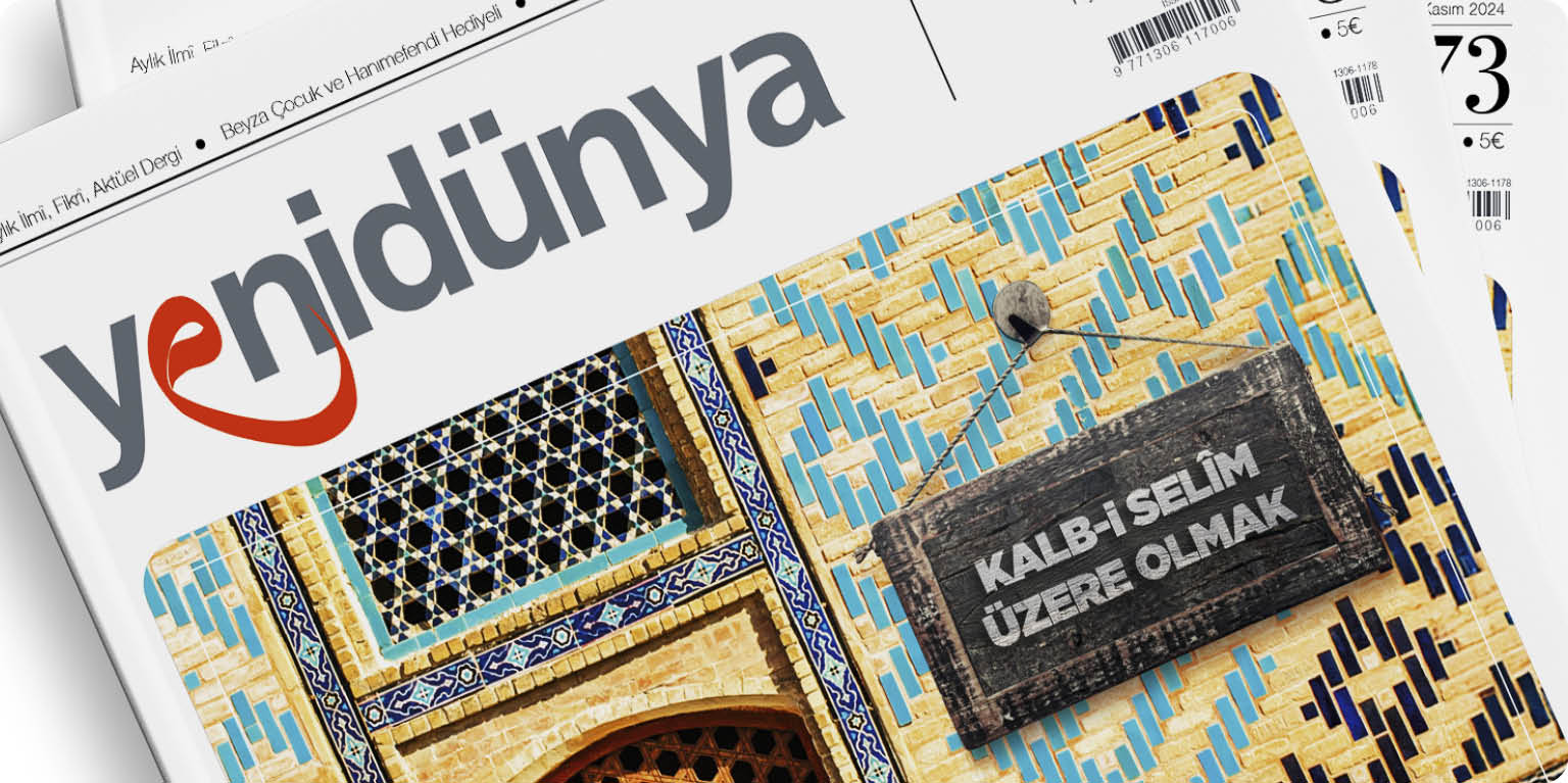 Yenidünya: Bir Sevdânın, Bir Emânetin Hikâyesi